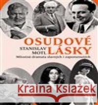 Osudové lásky Stanislav Motl 9788087950791