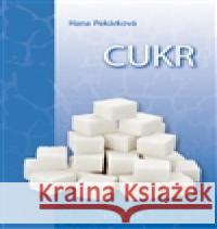 Cukr Hana Pekárková 9788088001027 EdiceX