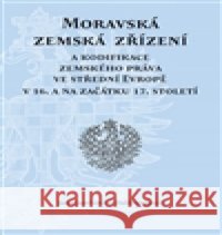 Moravská zemská zřízení Jana Janišová 9788088013372