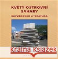 Květy ostrovní Sahary Jan Klíma 9788088013914