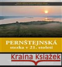 Pernštejnská stezka v 21. století Zdenka Rozehnalová 9788088050025 Zeman Lukáš 