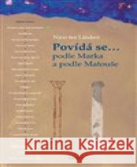 Povídá se... podle Marka a podle Matouše Nico ter Linden 9788088060390