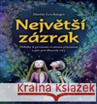 Největší zázrak Martin Leschinger 9788088068747 Leschinger Martin - Flétna