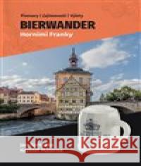 Bierwander Horními Franky Petra Nováková 9788088084334 SUSA