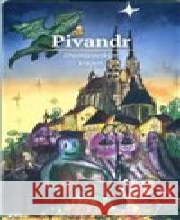 Pivandr Jihomoravským krajem Petra Nováková 9788088084389 SUSA