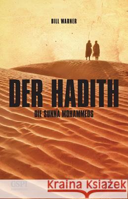 Der Hadith: Die Sunna Mohammeds Bill Warner 9788088089544