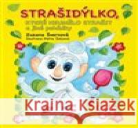 Strašidýlko, které neumělo strašit a další pohádky Zuzana Švarcová 9788088104339