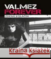 Valmez Forever Zdena Koláček 9788088104636