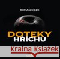 Doteky hříchu Roman Cílek 9788088124146 MarieTum