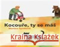 Kocouře, Ty se máš /2.vyd./ Martina Špinková 9788088126263