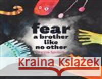 Fear a brother like no other Martina Špinková 9788088126324