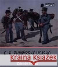 C.K. Pionýrské vojsko - 5. část Zdeněk Holub 9788088215424 Mare-Czech