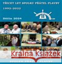 Třicet let Spolku přátel plavby kolektiv autorů 9788088215844 Mare-Czech