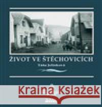 Život ve Štěchovicích Táňa Jelínková 9788088215905