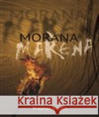 Morana Mařena Karolína Klinecká 9788088236238