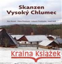 Skanzen Vysoký Chlumec Josef Velfl 9788088258384