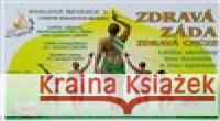 Zdravá záda / Zdravá chůze Zuzana Smíšková 9788088267607