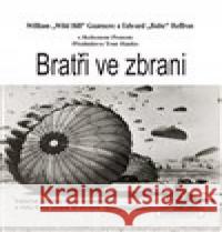 Bratři ve zbrani Edward Heffron 9788088274902