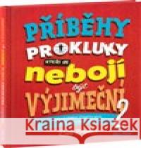 Příběhy pro kluky (2), kteří se nebojí být výjimeční Quinton Winter 9788088276708