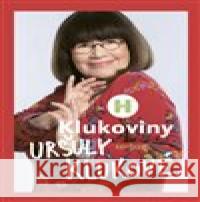 Klukoviny Uršuly Klukové Patrik Rozehnal 9788088286271 Radioservis