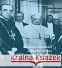 Československo a Svatý stolec. II/3 Pavel Helan 9788088304326