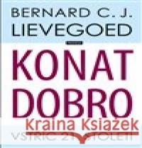 Konat dobro Bernard C. J. Lievegoed 9788088337447