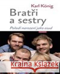 Bratři a sestry Karl König 9788088337645 Franesa