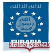 Eurabia Lukáš Lhoťan 9788088352327