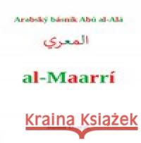 Arabský básník Abú al-Alá al-Maarrí Rudolf Dvořák 9788088352341