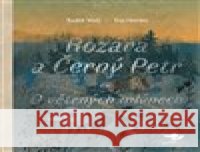 Rozára a Černý Petr Radek Malý 9788088360032 Běžíliška