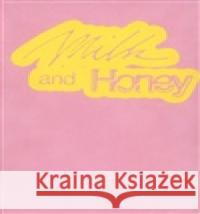 Milk and Honey Kateřina Olivová 9788088366003