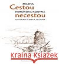 Cestou necestou Kamila Dlouhá 9788088367055