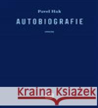 Autobiografie Pavel Hak 9788088372462