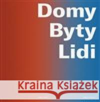 Domy, byty, lidi Vojtěch Veškrna 9788088377603