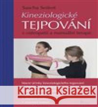 Kineziologické tejpování Sascha Seifert 9788088395157