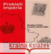 Prokletí impéria Martin Schulze  Wessel 9788088411314