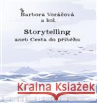 Storytelling Barbora Voráčová 9788088429517