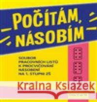 Počítám, násobím - čísla 0 - 5 - (1.díl) Dagmar Šimková 9788088429579 Pasparta