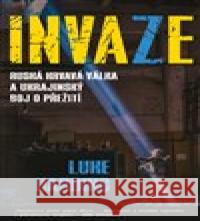 Invaze Luke Harding 9788088445142