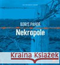 Nekropole Boris Pahor 9788088456070