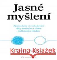 Jasné myšlení Shane Parrish 9788088494751