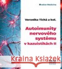 Autoimunity nervového systému II. kolektiv autorů 9788088506140 EEZY Publishing