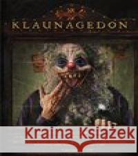 Klaunagedon Kenneth W. 9788088662204