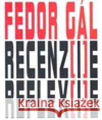Recenz(i)e Reflex(i)e Fedor Gál 9788089233298 Petrus