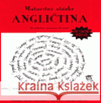 Maturitní otázky - angličtina (bez českého překladu) Radek Veselý 9788090247369