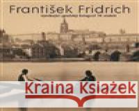 František Fridrich Jiří Koliš 9788090320819