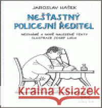 Nešťastný policejní ředitel Josef Lada 9788090347144