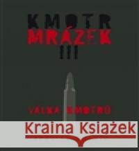 Kmotr Mrázek III. Jaroslav Kmenta 9788090360334