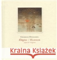 Elegie / Élégies Georges Duhamel 9788090406247