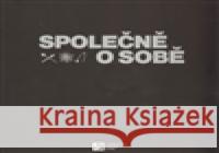 Společně o sobě Karel Tůma 9788090416154 Dauphin